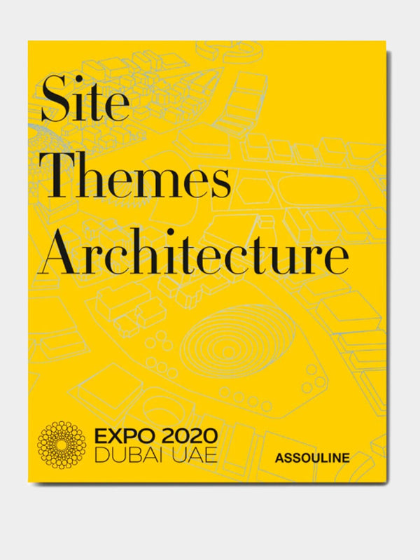 Expo 2020 Dubai: Catalog - Site, Themes, Architecture