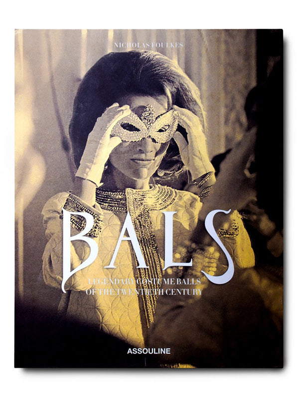 AssoulineBals: Legendary Costume Balls of the Twentieth Century at Fashion Clinic