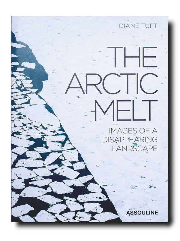 AssoulineThe Arctic Melt: Images of a Disappearing Landscape at Fashion Clinic